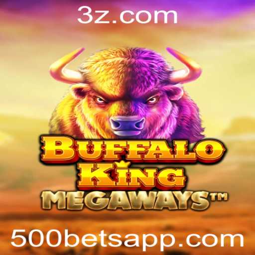 BuffaloKing: Descubra o Fascinante Mundo dos Jogos de Apostas com 500 Bet App