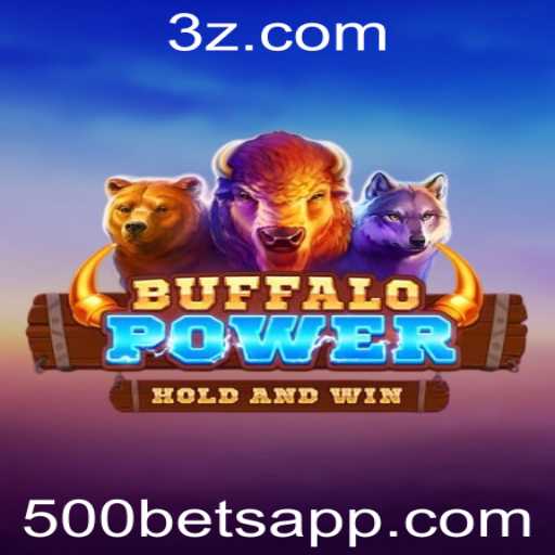 Explorando BuffaloPower: Um Mergulho no Popular Jogo de Apostas 500 Bet App