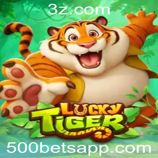 Descubra o Universo Empolgante de LuckyTiger: O Jogo de 500 Bet App